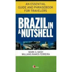 Livro - Brazil In A Nutshell