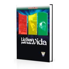 Lições Para Toda a Vida - VIDA E SABER