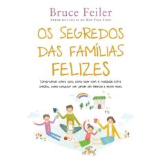 Livro - Os segredos das famílias felizes