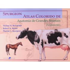 Livro - Atlas Colorido De Anatomia De Grandes Animais - Fundamentos