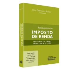 Regulamento Do Imposto De Renda - Pessoa Fisica E