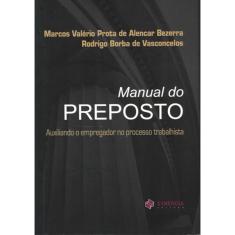 Manual Do Preposto - Au X Iliando O Empregador No Processo Trabalhista