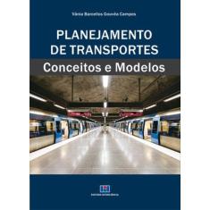 Planejamento De Transportes - Conceitos E Modelos - Interciencia