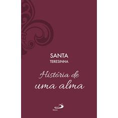 História de uma Alma (Luxo)