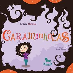Caraminholas (Volume 1)