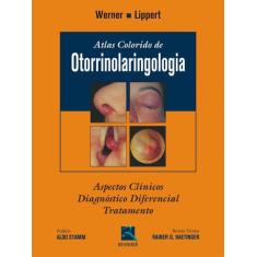 Livro - Atlas Colorido De Otorrinolaringologia