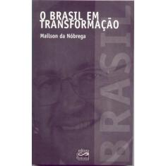 Livro - O Brasil Em Transformação