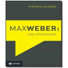 Max Weber Uma Introducao
