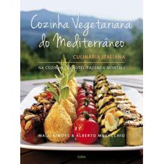 Livro - Cozinha Vegetariana Do Mediterraneo