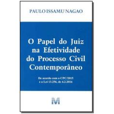 Livro - O papel do juiz na efetividade do processo civil contemporâneo