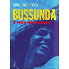 Bussunda - a Vida do Casseta - OBJETIVA, 3