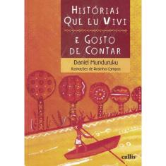 Historias Que Eu Vivi E Gosto De Contar