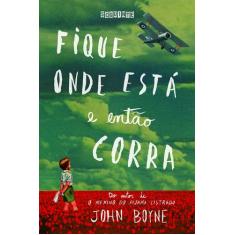 Livro - Fique onde está e então corra