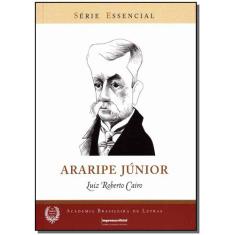 Araripe Junior - Serie Essencial