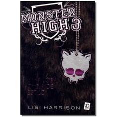 Monster High - Vol.03 - uma Loba Cheia de Estilo - MODERNA            