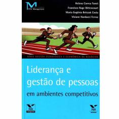 Livro - Liderança e Gestão de Pessoas: em Ambientes Competitivos