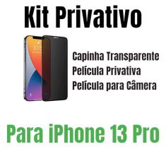 Película Privacidade Para iPhone 13 + Capa + Película Câmera Modelo:iPhone 13 PRO