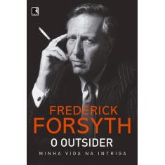 Livro - O outsider: minha vida na intriga