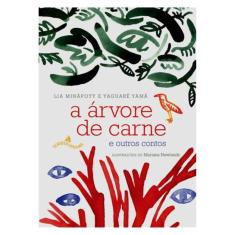 A Árvore De Carne E Outros Contos