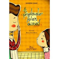Livro - É proibido falar disso!