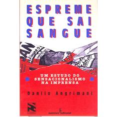 Espreme que sai sangue