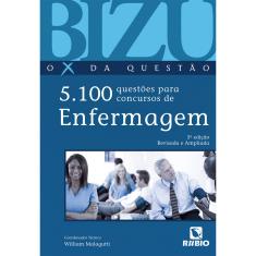 Livro - Bizu - O x da Questão - 5.100 Questões para Concursos de Enfermagem