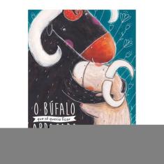 O Búfalo Que Só Queria Ficar Abraçado
