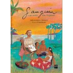 Gauguin e as Cores dos Tropicos - Col. Arte - SM EDICOES LTDA