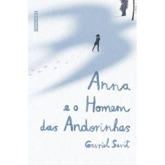 Livro - Anna e o homem das andorinhas
