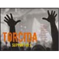 Torcida Supporters - Ediçao Bilingue - Portugues/Ingles