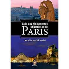 Guia dos Monumentos Misteriosos de Paris