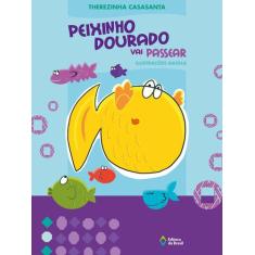 Livro - Peixinho dourado vai passear