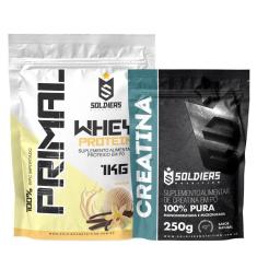 Kit: Whey Protein Primal 1Kg 100% Importado + Creatina Monohidratada 250g - Soldiers Nutrition-Unissex