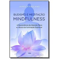 Budismo E Meditacao Mindfulness