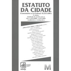 Estatuto da cidade (Sbdp) - 4 ed./2014