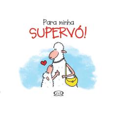 Para Minha Supervó!