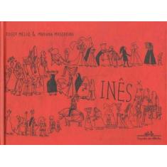 Livro - Inês - Intrínseca