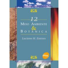 Livro - Meio Ambiente & Botânica