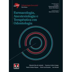 Livro - Farmacologia, Anestesiologia e Terapêutica em Odontologia