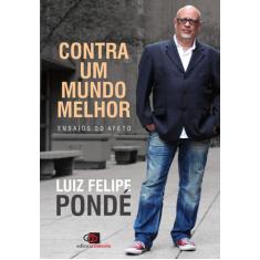 Livro - Contra um mundo melhor