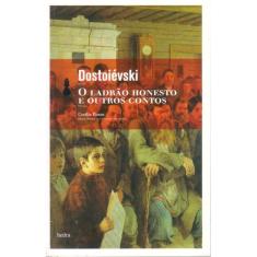 O Ladrão Honesto e Outros Contos ( Fiódor Dostoiévski )
