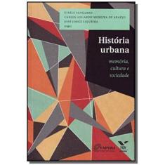 Historia Urbana: Memoria, Cultura E Sociedade - Fgv