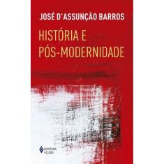 História E Pós-Modernidade