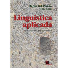 Linguística aplicada: Um caminho com diferentes acessos