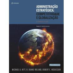Livro - Administração Estratégica: Competitividade E Globalização