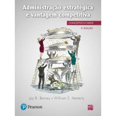 Livro - Administração Estratégica e Vantagem Competitiva