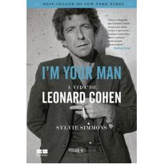 Livro - Im your man - A vida de Leonard Cohen