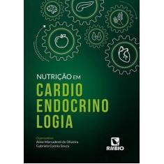 Nutricao Em Cardioendocrinologia - Rubio
