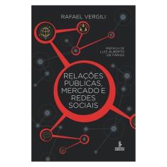Relações Públicas, Mercado E Redes Sociais