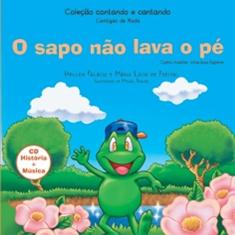 O Sapo não Lava o Pé. Como Manter Uma Boa Higiene